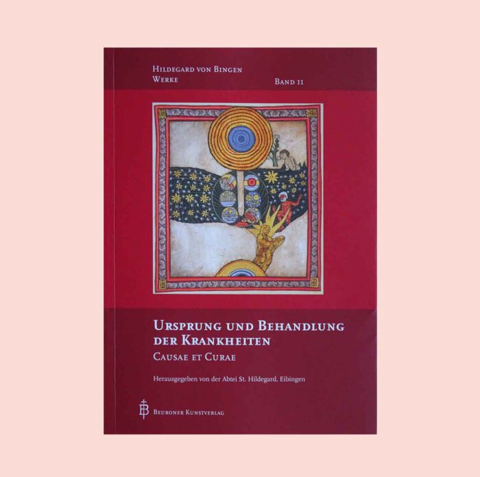 Buchcover Hildegard von Bingens 'Causae et Curae' in der Neuübersetzung von Ortrun Rita, herausgegeben von der Eibinger Abtei St. Hildegard.