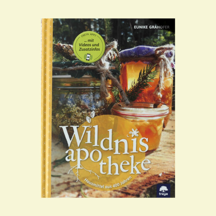 Wildnisapotheke, Buchcover, Eunike Grahofer, erschienen im Freya Verlag